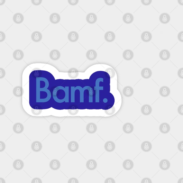 Bamf. Mug Sticker by GeekGiftGallery